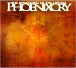 Phoenix Cry : The Awakening of the Lifeless